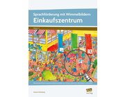 Sprachf�rderung mit Wimmelbildern: Einkaufszentrum, Heft und Poster A1, 1.-2. Klasse