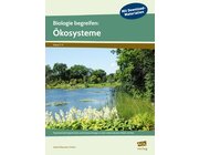 Biologie begreifen: �kosysteme, Heft, 7. bis 9. Klasse
