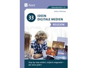 33 Ideen Digitale Medien Religion, Buch, 5. bis 13. Klasse