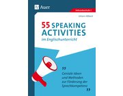 55 Speaking Activities im Englischunterricht, Buch, 5. bis 10. Klasse