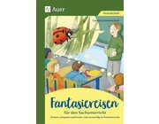 Fantasiereisen f�r den Sachunterricht 1-4