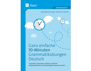 Ganz einfache 10-Minuten-Grammatik�bungen Deutsch