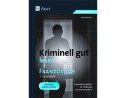 Kriminell gut lesen Franz�sisch 1.-3. Lernjahr