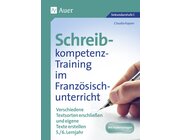 Schreibkompetenz-Training im Franz�sischunterricht, Klasse 9-10