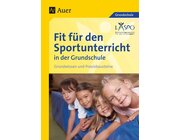 Fit f�r den Sportunterricht in der Grundschule