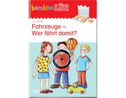 bambinoL�K Fahrzeuge - Wer f�hrt damit?, 4-6 Jahre