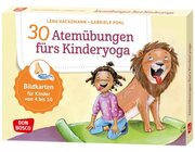 30 Atem�bungen f�rs Kinderyoga, Bildkarten f�r Kinder von 4 bis 10