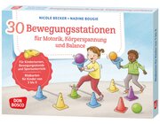 30 Bewegungsstationen f�r Motorik, K�rperspannung und Balance, Bildkarten f�r Kinder von 3 bis 8