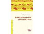 Bewegungsspiele f�r Seniorengruppen, Taschenbuch