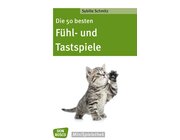 Die 50 besten F�hl- und Tastspiele, Buch, 4 bis 8 Jahre