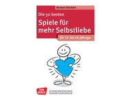 Die 50 besten Spiele f�r mehr Selbstliebe, Buch, 12-16 Jahre