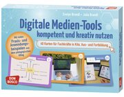 Digitale Medien-Tools kompetent und kreativ nutzen, 40 Karten f�r Fachkr�fte
