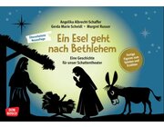 Ein Esel geht nach Bethlehem. Eine Geschichte f�r unser Schattentheater, ab 3 Jahre