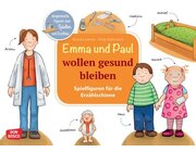 Emma und Paul wollen gesund bleiben, Spielfiguren f�r die Erz�hlschiene, 1 bis 5 Jahre