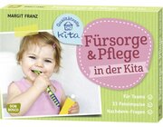 F�rsorge und Pflege in der Kita