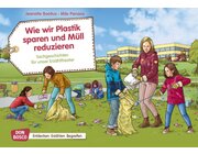 Kamishibai Bildkartenset - Wie wir Plastik sparen und M�ll reduzieren, 4 bis 8 Jahre