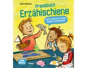 Erz�hlschiene Praxisbuch, 2-10 Jahre