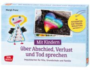 Mit Kindern �ber Abschied, Verlust und Tod sprechen, 4-10 Jahre