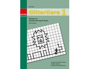 Gittertiere 1 - �bungen zur Raumorientierung im Raster, Kopiervorlagen, 4-7 Jahre