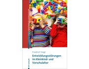 Entwicklungsst�rungen im Kleinkind- und Vorschulalter