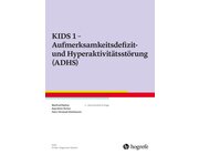 KIDS 1 Aufmerksamkeitsdefizit- und Hyperaktivit�tsst�rungen (Neuauflage Juni 2026)