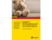 Ratgeber Misshandlung und Vernachl�ssigung, Buch