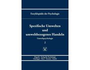 Spezifische Umwelten und umweltbezogenes Handeln