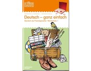 L�K Deutsch - ganz einfach 1, Heft mit einfachen Wortschatz�bungen, 1.-4. Klasse