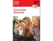 L�K Grammatik Werkstatt, Heft,  6.Klasse