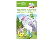 miniL�K Ich kann rechnen mit dem Einhorn, Heft, 5-7 Jahre