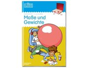 L�K Ma�e und Gewichte, �bungsheft, 4.-6. Klasse