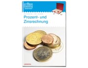 L�K Prozent- und Zinsrechnung, Heft, 7.-8. Klasse