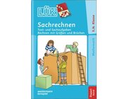 L�K Sachrechnen, Heft, 5.-6. Klasse