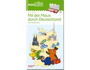 miniL�K Mit der Maus durch Deutschland, Heft, 5-6 Jahre
