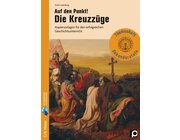 Auf den Punkt! Die Kreuzz�ge, Buch, 7.-8. Klasse