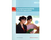 Konzeptionsentwicklung in Kindertagesst�tten, Fachbuch