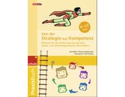 Von der Strategie zur Kompetenz, Praxisbuch, 6-12 Jahre