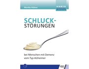 Schluckst�rungen bei Menschen mit Demenz vom Typ Alzheimer, Buch