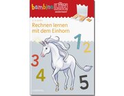 bambinoL�K Rechnen lernen mit dem Einhorn, �bungsheft, 4-6 Jahre