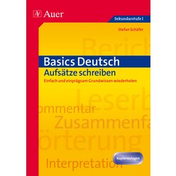 Basics Deutsch: Aufs�tze schreiben