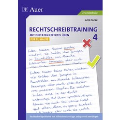 Rechtschreibtraining: Mit Diktaten effektiv �ben 4 - f�r zu Hause