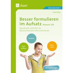 Besser formulieren im Aufsatz Klassen 7-8