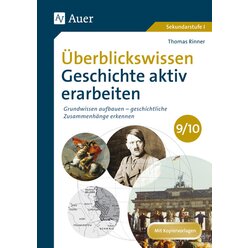 �berblickswissen Geschichte aktiv erarbeiten 9/10