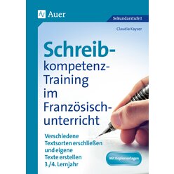 Schreibkompetenz-Training im Franz�sischunterricht, Klasse 7-8