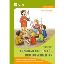 Lebendige Erz�hlmethoden f�r Bibelgeschichten