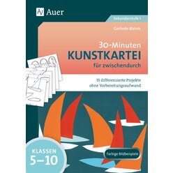 30-Minuten-Kunstkartei f�r zwischendurch, Buch, Klassen 5-10