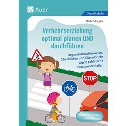 Verkehrserziehung optimal planen UND durchf�hren, Klasse 1-4