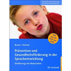Pr�vention und Gesundheitsf�rderung in der Sprachentwicklung
