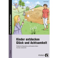 Kinder entdecken Gl�ck und Achtsamkeit, Buch, Klasse 1-4