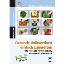 Gesunde Vollwertkost einfach zubereiten, Brosch�re inkl. DVD, 7. Klasse bis Werkstufe